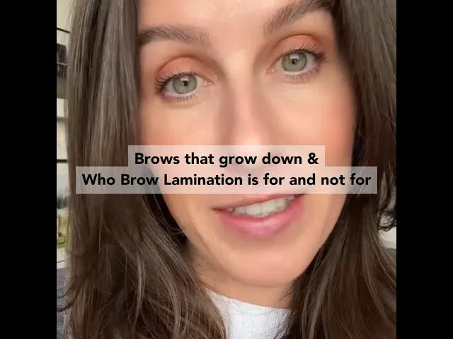 Why Brow Lamination Isn’t for Everyone (Especially If Your Brows Grow Down) | Brow Expert Advice